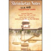 Shriniketan's Notes of Taxation Laws [English-Marathi] For LL.B by Aarati & Company